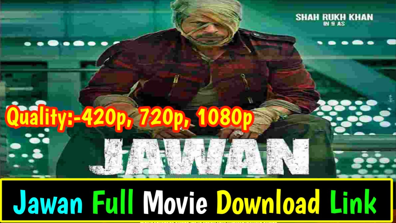 Jawan Movie Download Link 